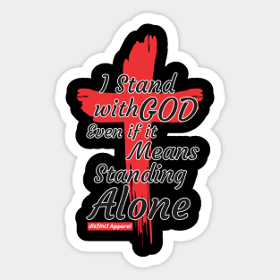 I STAND WITH GOD Sticker